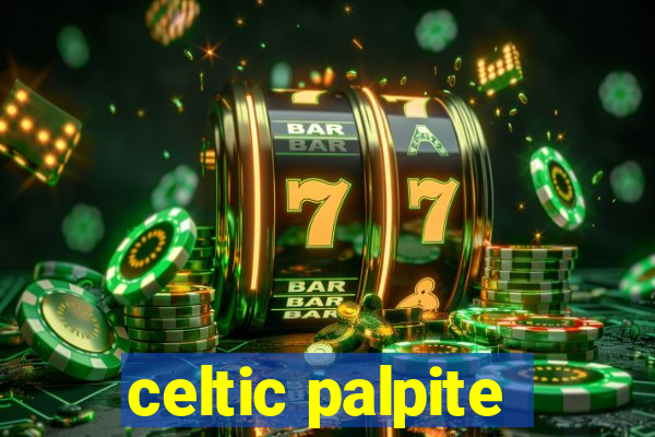 celtic palpite